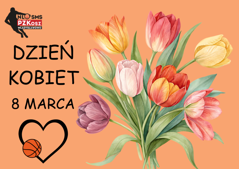 🏀🌷Życzenia z okazji Dnia Kobiet🏀🌷