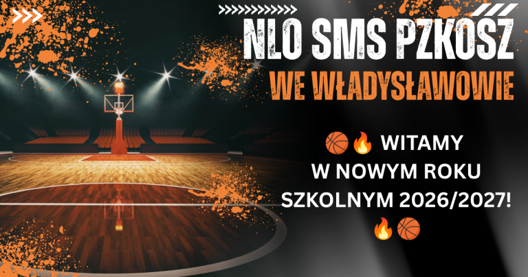 🏀🔥 WITAMY W NOWYM ROKU SZKOLNYM 2026/2027! 🔥🏀